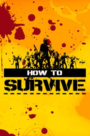How to Survive - Storm Warning Edition