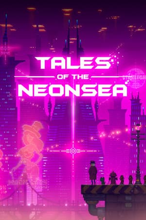 Tales of the Neon Sea - Complete Edition