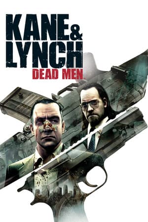 Kane & Lynch: Dead Men