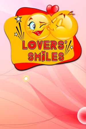 Lovers ' Smiles